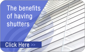 The benefits of having shutters